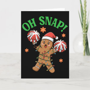Gingerbread Cheerleading Christmas Cookie Oh Snap Card