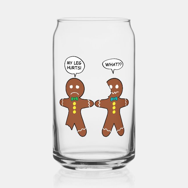 Gingerbread Cookie Christmas Humour Can Glass (Front)