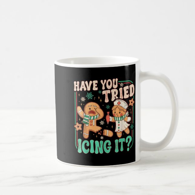 Gingerbread Have You Tried Icing It Funny Christma Coffee Mug (Right)