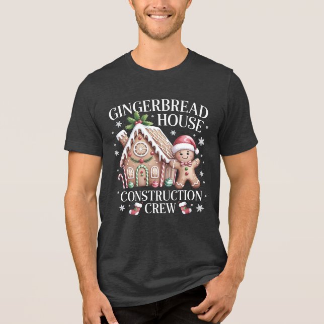 Gingerbread House Construction Crew - Christmas Tri-Blend Shirt (Front)