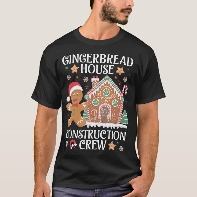 Gingerbread House Construction Crew Decorating Bak T-Shirt (Front)