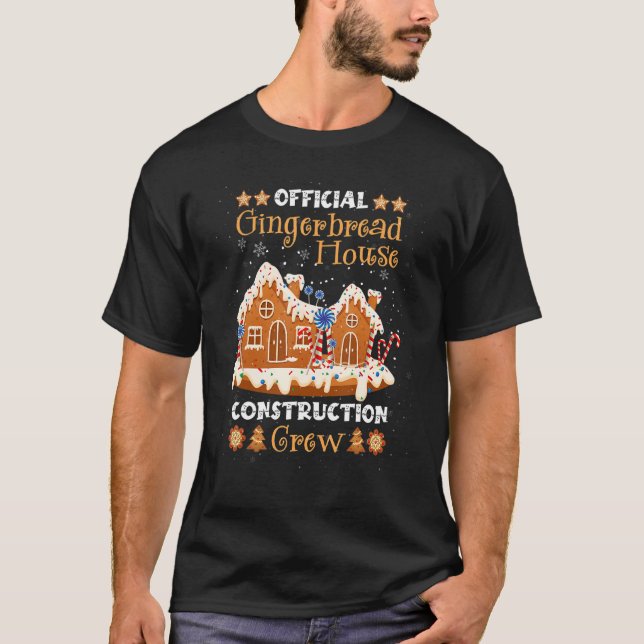 Gingerbread House Construction Crew Gingerbread T-Shirt (Front)