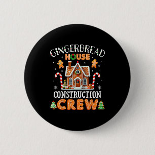 Gingerbread House Construction Crew Kids Men Women 2 Inch Round Button