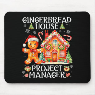 Gingerbread House Project Manager Decorating Bakin Mouse Pad