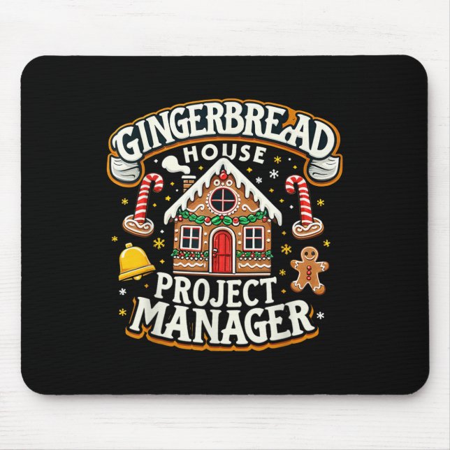 Gingerbread House Project Manager Xmas Decorating  Mouse Pad (Front)