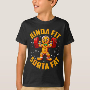Gingerbread Kinda Fit Sorta Fat Gym Weightlifting  T-Shirt