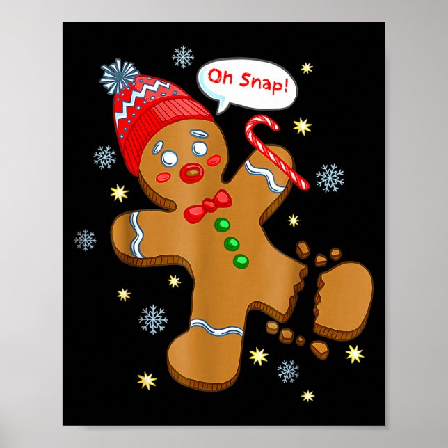 Gingerbread Man Cookie Ugly Sweater Oh Snap Christ Poster (Front)