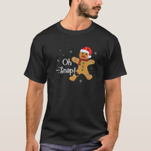 Gingerbread Man Cookie X-Mas Oh Snap Funny Cute Ch T-Shirt
