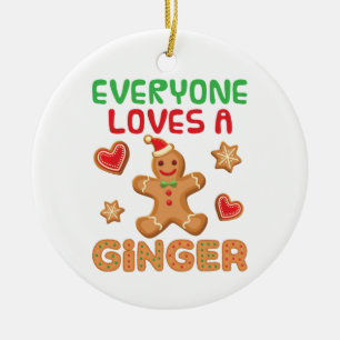 Gingerbread Man Everyone Loves a Ginger Ceramic Ornament