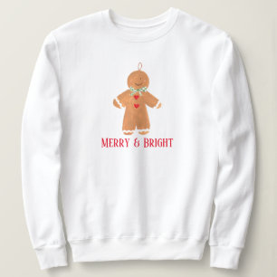 Gingerbread man Merry Bright Christmas funny Cute Sweatshirt