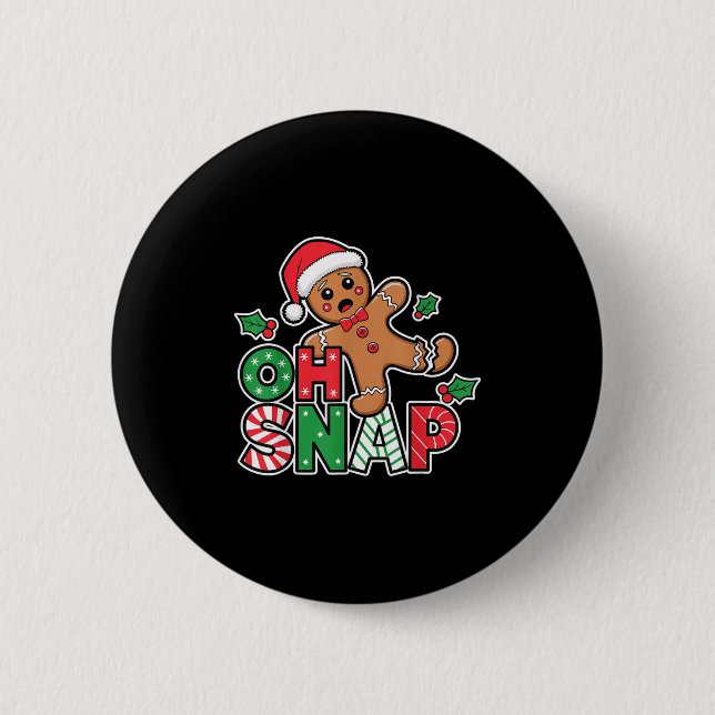 Gingerbread Man Oh Snap Christmas Funny Cookie Bak 2 Inch Round Button (Front)