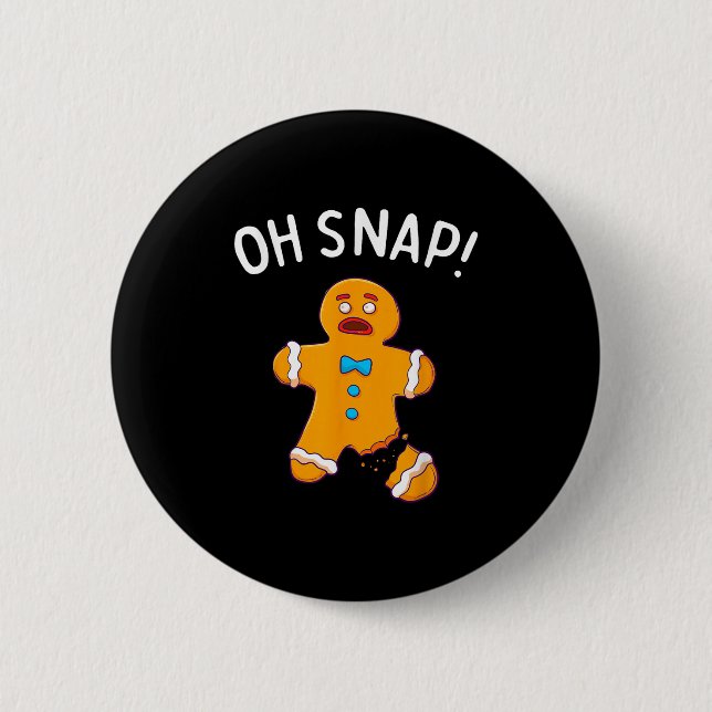 Gingerbread Man Oh Snap Christmas Funny Cookie Bak 2 Inch Round Button (Front)