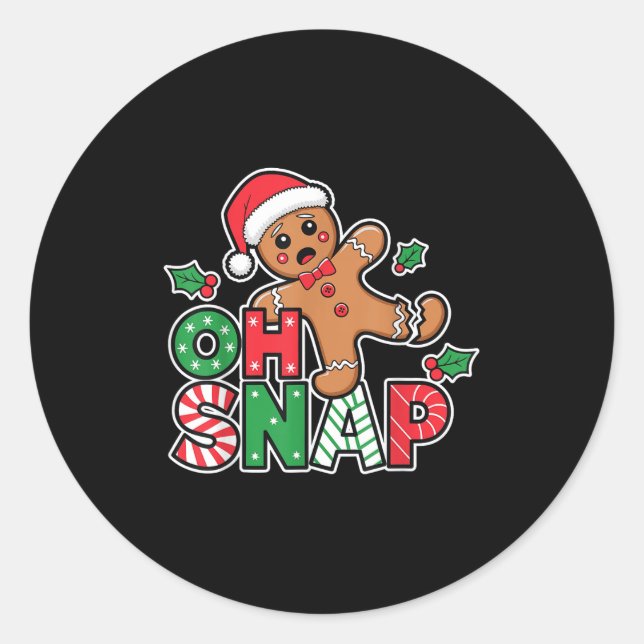 Gingerbread Man Oh Snap Christmas Funny Cookie Bak Classic Round Sticker (Front)