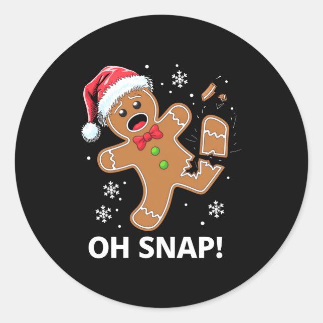 Gingerbread Man Oh Snap Christmas Funny Cookie  Classic Round Sticker (Front)