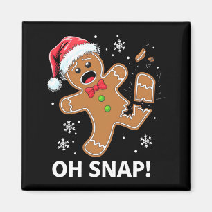 Gingerbread Man Oh Snap Christmas Funny Cookie Magnet