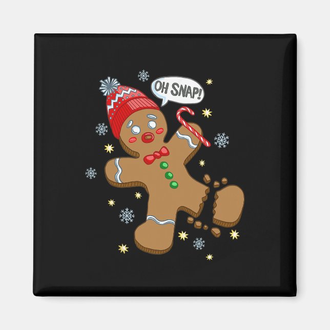Gingerbread Man Oh Snap Christmas  Magnet (Front)
