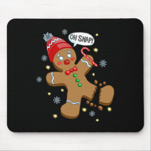 Gingerbread Man Oh Snap Christmas  Mouse Pad