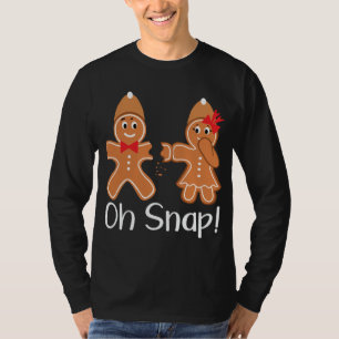 Gingerbread Man Oh Snap Funny Christmas T-Shirt