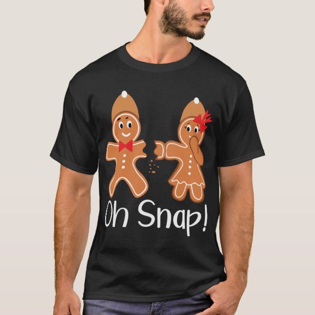 Gingerbread Man Oh Snap Funny Christmas T-Shirt (Front)