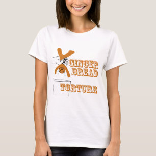 Gingerbread Man Torture Bizarre Humour T-Shirt