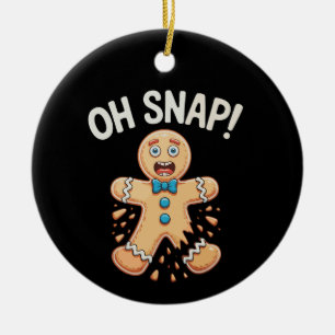 Gingerbread Oh Snap Christmas Cookie Baking Xmas Ceramic Ornament
