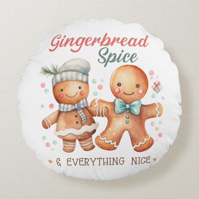 Gingerbread Spice and Everything Nice Round Pillow (Front)