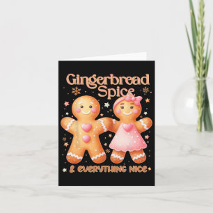 Gingerbread Spice And Everything Nice Sweet Christ Card