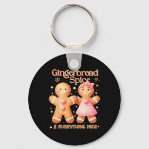 Gingerbread Spice And Everything Nice Sweet Christ Keychain