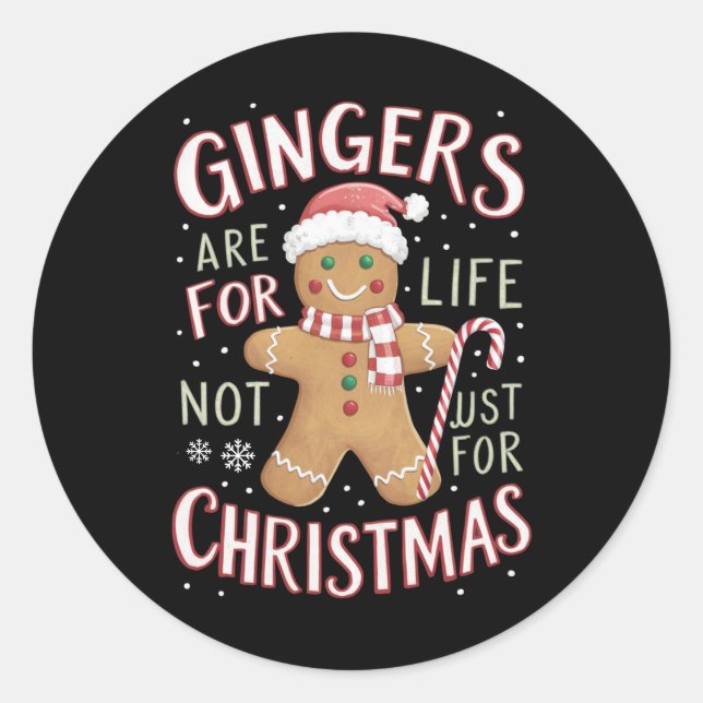 Gingers Are For Life Not Just For Christmas Funny Classic Round Sticker (Front)