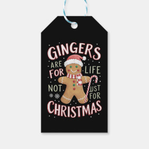 Gingers Are For Life Not Just For Christmas Funny Gift Tags