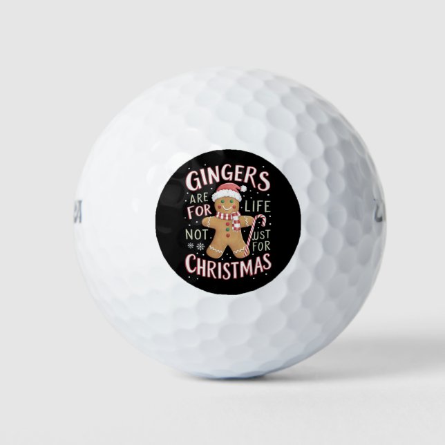 Gingers Are For Life Not Just For Christmas Funny Golf Balls (Front)