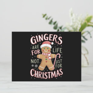 Gingers Are For Life Not Just For Christmas Funny Holiday Card