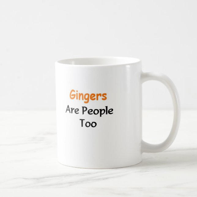 Gingers Are people too Coffee Mug (Right)