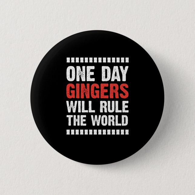 Gingers Will Rule The World Red Hair Redhead Redhe 2 Inch Round Button (Front)