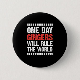 Gingers Will Rule The World Red Hair Redhead Redhe 2 Inch Round Button