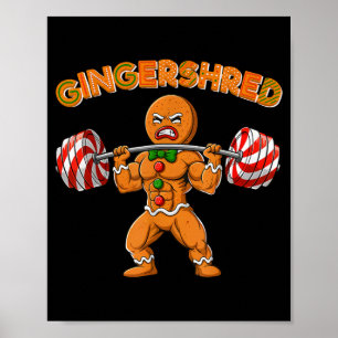 Gingershred Bodybuilder Funny Gingerbread Man Weig Poster