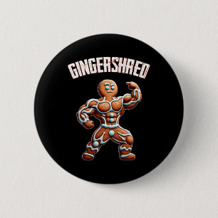 Gingershred Funny Gingerbread Man Gym Bodybuilding 2 Inch Round Button