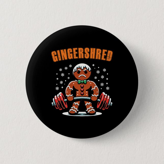 Gingershred Funny Gingerbread Man Gym Bodybuilding 2 Inch Round Button (Front)