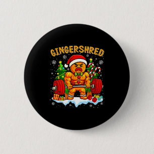 Gingershred Funny Gingerbread Man Gym Bodybuilding 2 Inch Round Button