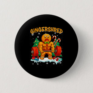 Gingershred Funny Gingerbread Man Gym Bodybuilding 2 Inch Round Button