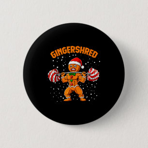 Gingershred Funny Gingerbread Man Gym Bodybuilding 2 Inch Round Button