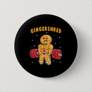 Gingershred Funny Gingerbread Man Gym Bodybuilding 2 Inch Round Button