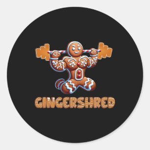 Gingershred Funny Gingerbread Man Gym Bodybuilding Classic Round Sticker