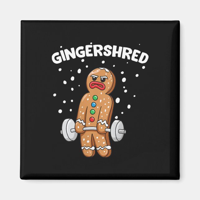 Gingershred Funny Gingerbread Man Gym Bodybuilding Magnet (Front)