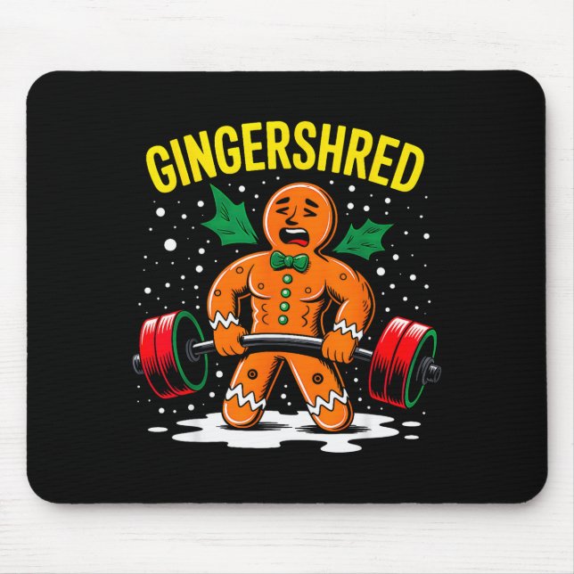 Gingershred Funny Gingerbread Man Gym Bodybuilding Mouse Pad (Front)