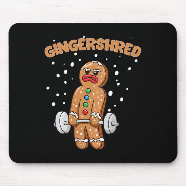 Gingershred Funny Gingerbread Man Gym Bodybuilding Mouse Pad (Front)