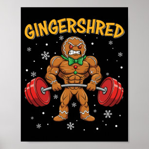 Gingershred Funny Gingerbread Man Gym Bodybuilding Poster