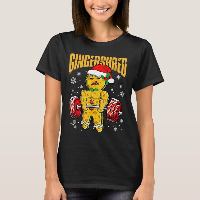 Gingershred Funny Gingerbread Man Gym Bodybuilding T-Shirt (Front)