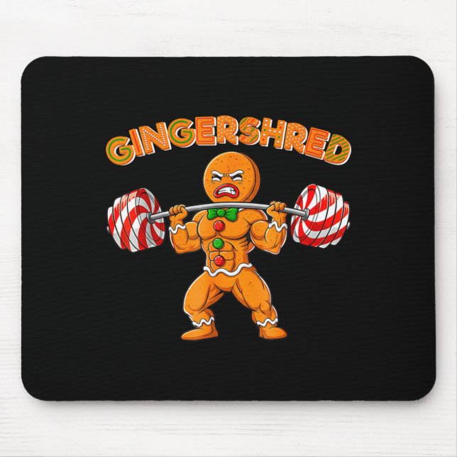 Gingershred Funny Men Gym Bodybuilding Gingerbread Mouse Pad (Front)