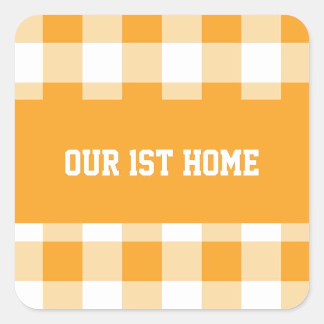 Gingham Pattern Our 1st Home Square Sticker (Front)